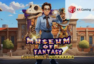 Museum of Fantasy Fusion Reels